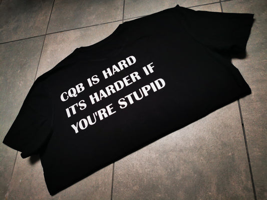 TIER1ONE SHIRT - CQB IS HARD - Taktisches Shirt - AUSVERKAUFT - TIER1ONE